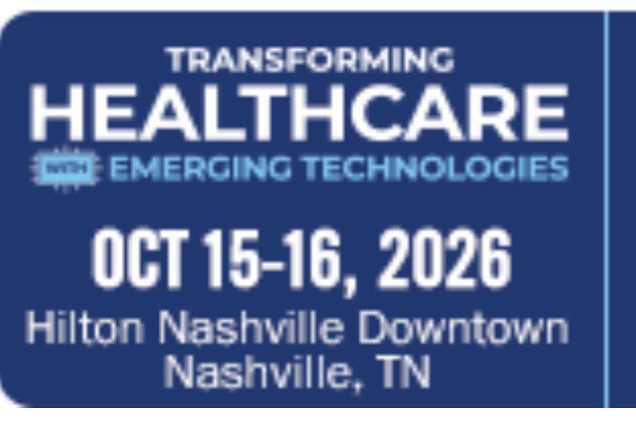 Transforming Healthcare with Emerging Technologies conference in Nashville, October 15-16, 2026